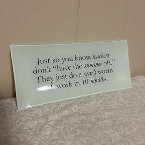 Mud Pie Teacher Tray Decopage Style w Quote 4x9 inch Teacher Gifts End of School